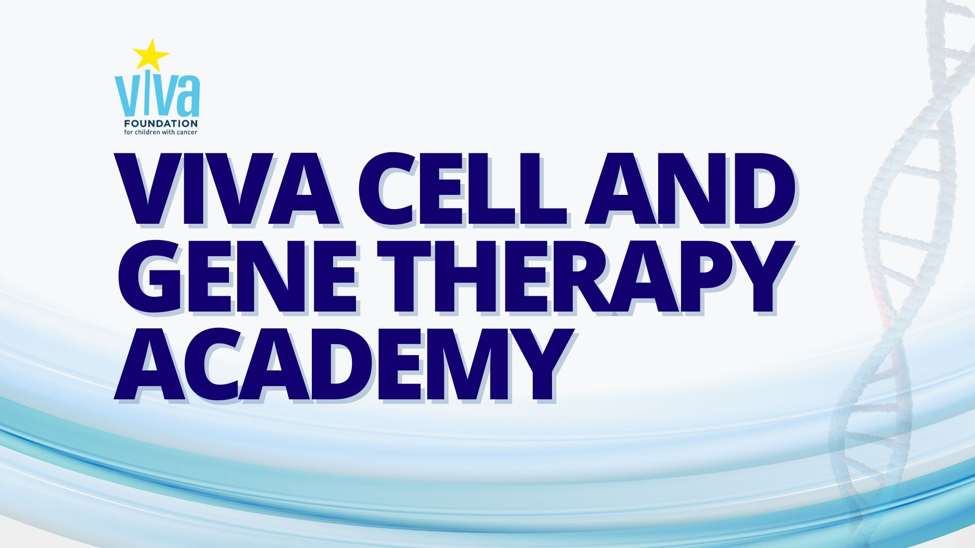 VIVA Cell and Gene Therapy Academy